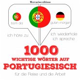 1000 wichtige Wörter auf Portugiesisch für die Reise und die Arbeit (MP3-Download)