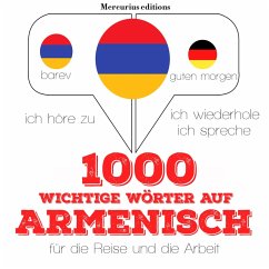 1000 wichtige Wörter auf Armenisch für die Reise und die Arbeit (MP3-Download) - Gardner, JM
