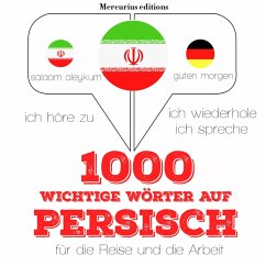 1000 wichtige Wörter auf Persisch für die Reise und die Arbeit (MP3-Download) - Gardner, JM