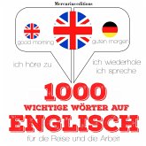 1000 wichtige Wörter auf Englisch für die Reise und die Arbeit (MP3-Download)