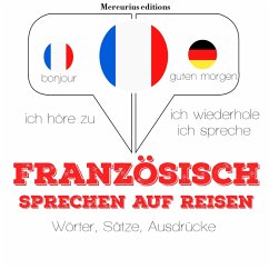 Französisch sprechen auf Reisen (MP3-Download) - Gardner, JM