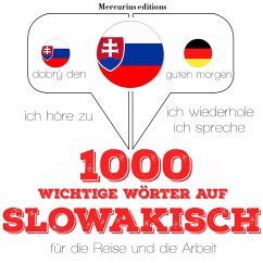 1000 wichtige Wörter auf slowakisch für die Reise und die Arbeit (MP3-Download) - Gardner, JM