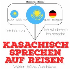 Kasachisch sprechen auf Reisen (MP3-Download) - Gardner, JM