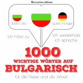 1000 wichtige Wörter auf Bulgarisch für die Reise und die Arbeit (MP3-Download)