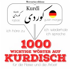 1000 wichtige Wörter auf Kurdisch für die Reise und die Arbeit (MP3-Download) - Gardner, JM