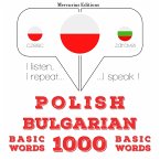 Polski - Bułgarski: 1000 podstawowych słów (MP3-Download)