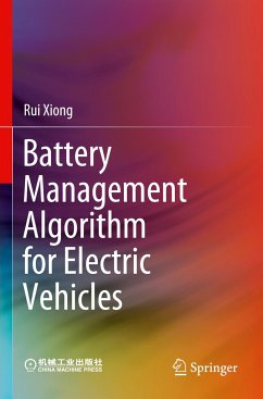 Battery Management Algorithm for Electric Vehicles - Xiong, Rui
