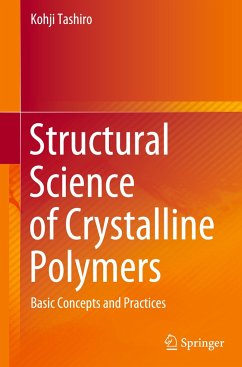 Structural Science of Crystalline Polymers - Tashiro, Kohji