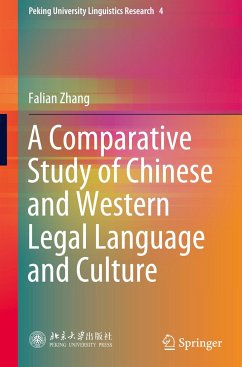 A Comparative Study of Chinese and Western Legal Language and Culture - Zhang, Falian