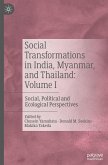 Social Transformations in India, Myanmar, and Thailand: Volume I