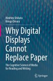 Why Digital Displays Cannot Replace Paper