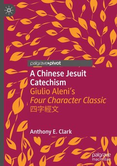 A Chinese Jesuit Catechism - Clark, Anthony E.
