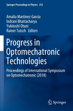 Progress in Optomechatronic Technologies