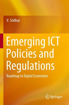 Emerging ICT Policies and Regulations - Sridhar, V.