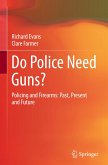Do Police Need Guns?