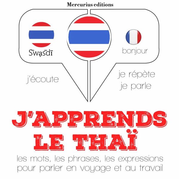 J'apprends le thaï (MP3-Download) J'apprends le thaï (MP3-Download)