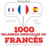1000 palabras esenciales en francés... - Bild 1