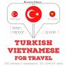 Türkçe - Vietnamca: Seyahat için... - Bild 1