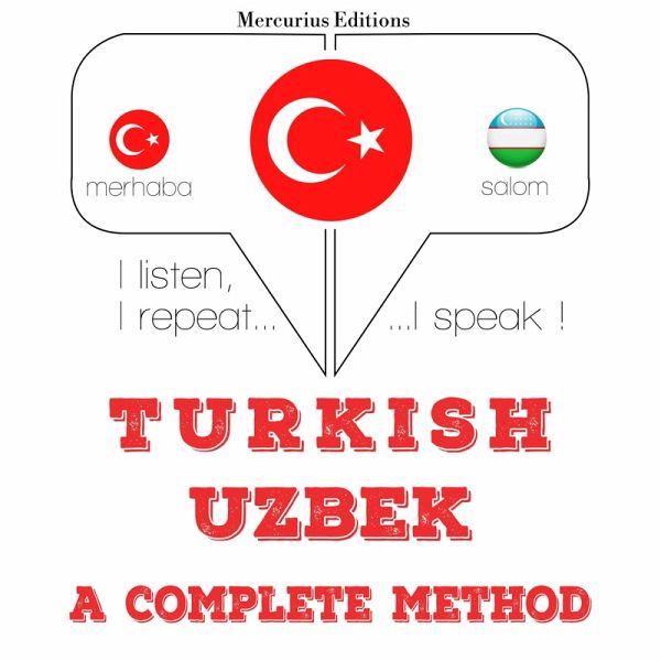 Türkçe - Özbek: eksiksiz bir yöntem (MP3-Download) Türkçe - Özbek: eksiksiz bir yöntem (MP3-Download)
