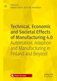 Technical, Economic and Societal Effects of Manufacturing 4.0