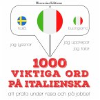 1000 viktiga ord på italienska (MP3-Download)