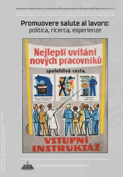 Promuovere salute al lavoro: politica, ricerca, esperienze. Supplemento a Sistema Salute (fixed-layout eBook, ePUB) - Masanotti, Giuseppe; Vari, Autori