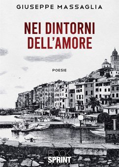 Nei dintorni dell’amore (eBook, ePUB) - Massaglia, Giuseppe