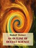 An Outline of Occult Science (eBook, ePUB)