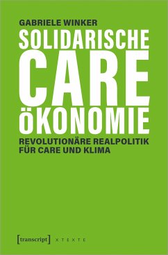 Solidarische Care-Ökonomie - Winker, Gabriele