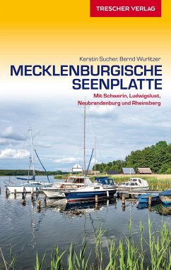 Reiseführer Mecklenburgische Seenplatte - Kerstin Sucher;Bernd Wurlitzer