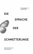 Die Sprache der Schmetterlinge - Bild 1