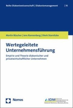 Wertegeleitete Unternehmensführung - Büscher, Martin;Rannenberg, Jens;Starnitzke, Dierk