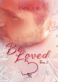 Be loved (eBook, ePUB)