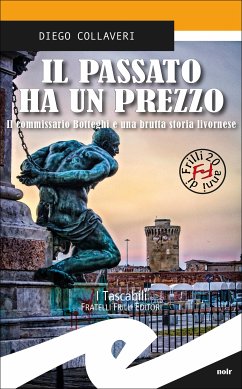 Il passato ha un prezzo (eBook, ePUB) - Collaveri, Diego