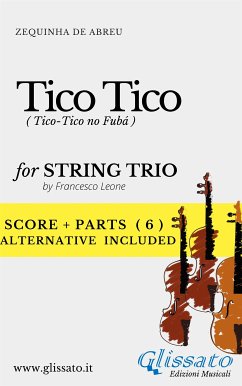 Tico Tico - String trio score & parts (fixed-layout eBook, ePUB) - de Abreu, Zequinha