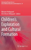 Children's Exploration and Cultural Formation