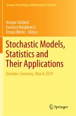 Stochastic Models, Statistics and Their Applications