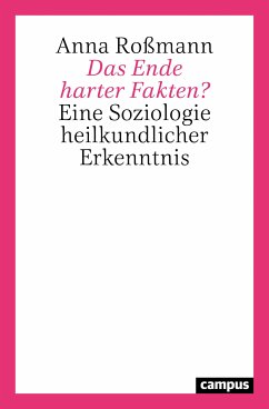 Das Ende harter Fakten? (eBook, PDF) - Roßmann, Anna