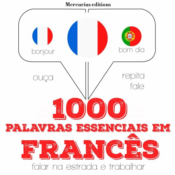 1000 palavras essenciais em francês (MP3-Download) 1000 palavras essenciais em francês (MP3-Download)