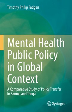 Mental Health Public Policy in Global Context (eBook, PDF) - Fadgen, Timothy Philip