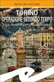 Torino operazione secondo tempo (eBook, ePUB)
