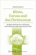 Klima, Corona und das Christentum - Bild 1