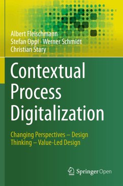 Contextual Process Digitalization - Fleischmann, Albert;Oppl, Stefan;Schmidt, Werner