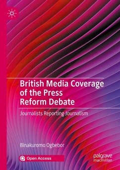 British Media Coverage of the Press Reform Debate - Ogbebor, Binakuromo