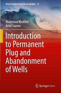 Introduction to Permanent Plug and Abandonment of Wells - Khalifeh, Mahmoud;Saasen, Arild