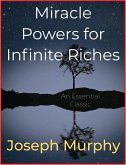 Miracle Powers for Infinite Riches (eBook, ePUB)