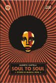 Soul to soul. Storie di musica vera (eBook, ePUB)