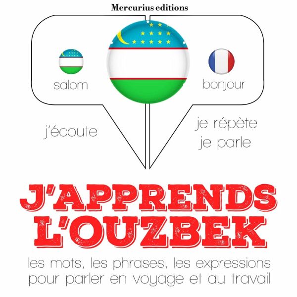 J'apprends l'ouzbek (MP3-Download) J'apprends l'ouzbek (MP3-Download)