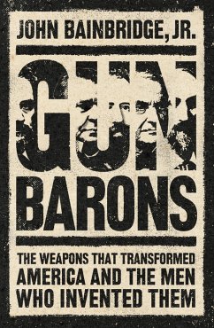 Gun Barons (eBook, ePUB) - Bainbridge, Jr.