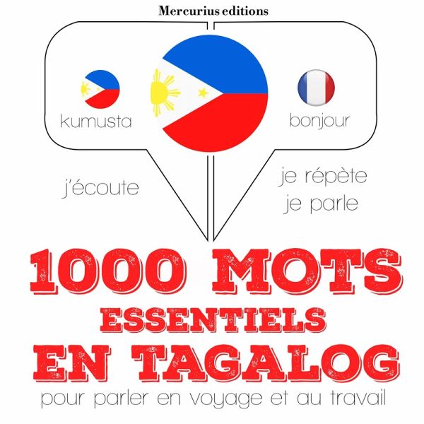 1000 mots essentiels en tagalog (MP3-Download) 1000 mots essentiels en tagalog (MP3-Download)